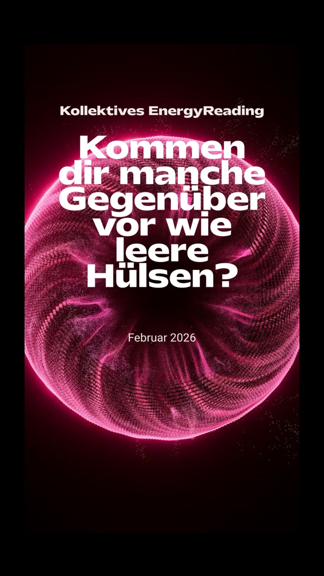 Kommen dir deine Gegenüber vor wie leere Hülsen?